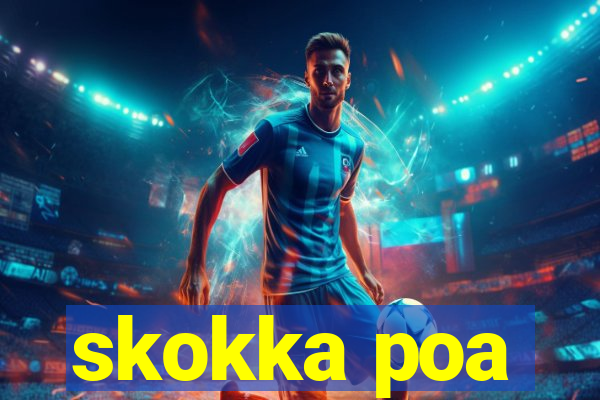 skokka poa